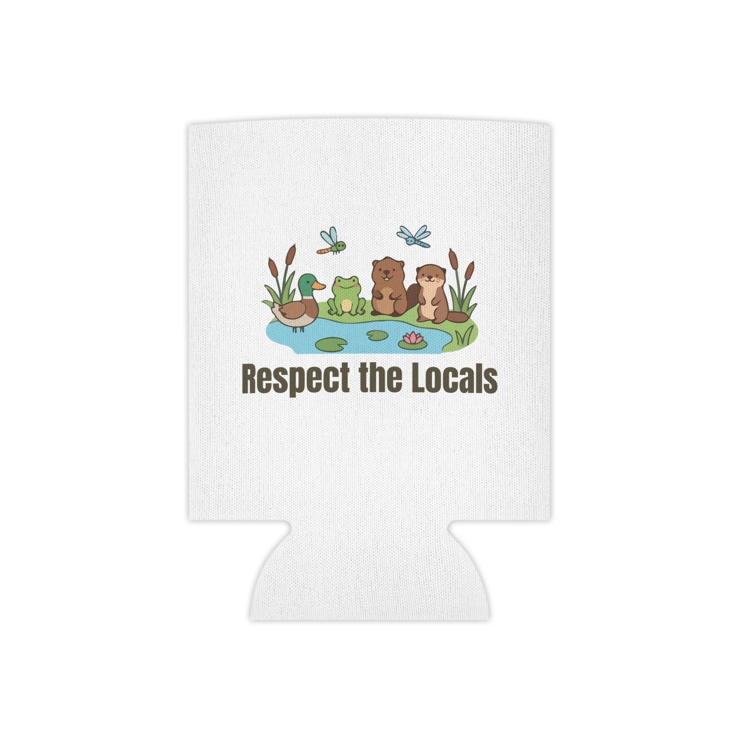 Respect The Locals (Pond) Can Cooler